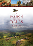 A Passion for the Dales.  By David Joy