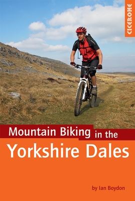 Mountain Biking In The Yorkshire Dales - Cicerone