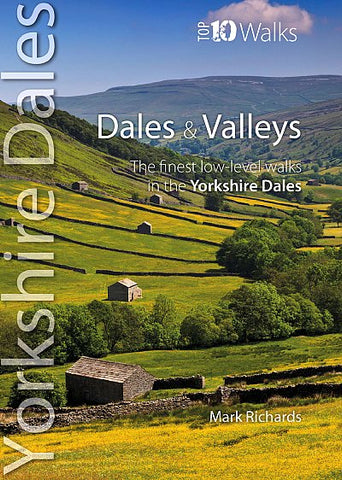 Yorkshire Dales - Top 10 Walks Dales & Valleys