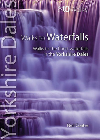 Yorkshire Dales - Top 10 Walks To Waterfalls